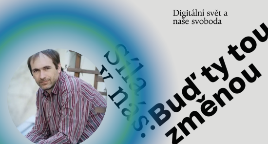 Digitální svět a naše svoboda